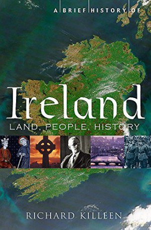 A Brief History Of Ireland (Brief Histories) - Richard Killeen [KSIĄŻKA]