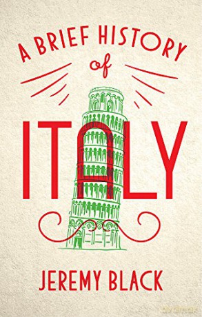 A Brief History of Italy: Indispensable for Travellers - Jeremy Black [KSIĄŻKA]