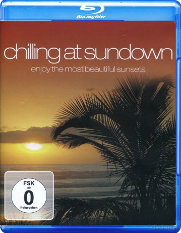 Chilling At Sundown [Blu-Ray]