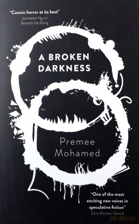 A Broken Darkness Beneath the Rising, Book 2 Beneath the Rising, 2: Volume 2 - Premee Mohamed [KSIĄŻKA]