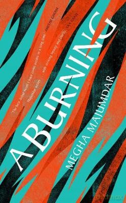A Burning: The most electrifying debut of 2021 [KSIĄŻKA]