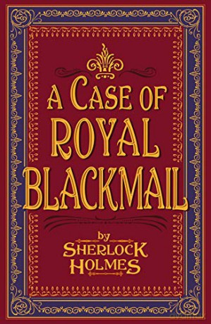 A Case of Royal Blackmail - Sherlock Holmes [KSIĄŻKA]