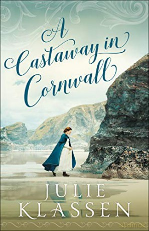 A Castaway in Cornwall - Julie Klassen [KSIĄŻKA]