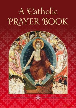 A Catholic Prayer Book - Catholic Truth Society [KSIĄŻKA]
