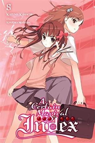 A Certain Magical Index, Vol. 8 light novel - Kazuma Kamachi [KSIĄŻKA]