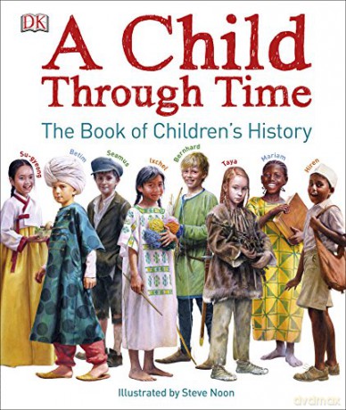 A Child Through Time - Phil Wilkinson [KSIĄŻKA]
