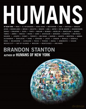 Humans - Brandon Stanton [KSIĄŻKA]