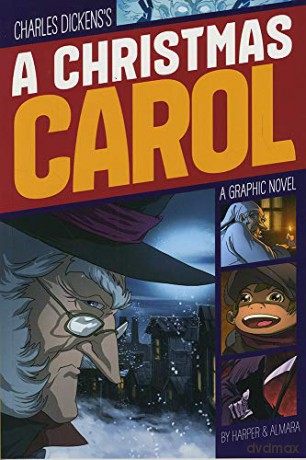 A Christmas Carol Graphic Revolve: Common Core Editions - Benjamin Harper [KOMIKS]