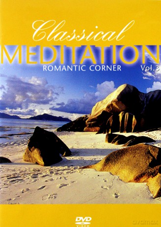 Classical Meditation 3: Romantic Corner [DVD]