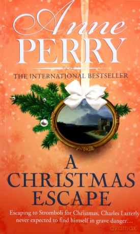 A Christmas Escape Christmas Novella 13: A festive murder mystery set on a lonely Italian island - Anne Perry [KSIĄŻKA]