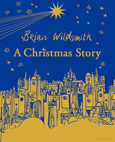 A Christmas Story - Brian Wildsmith [KSIĄŻKA]