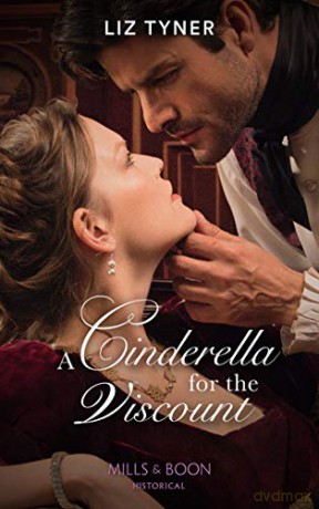 A Cinderella For The Viscount - Liz Tyner [KSIĄŻKA]
