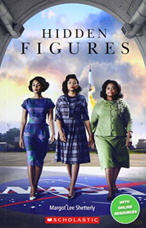 Hidden Figures (Book Only) (Scholastic Readers) - Jane Rollason [KSIĄŻKA]