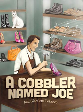 A Cobbler Named Joe - Judi Giacal Lobosco [KSIĄŻKA]