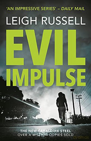 Evil Impulse (Di Geraldine Steel) - Leigh Russell [KSIĄŻKA]