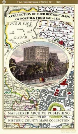 A Collection of Four Historic Maps of Norfolk from 1611 - 1836 Historic English Counties Maps Collection [KSIĄŻKA]