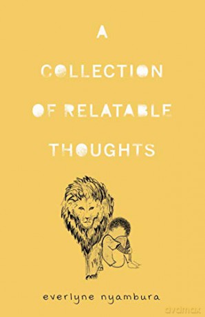 A Collection of Relatable Thoughts - Everlyne Nyambura [KSIĄŻKA]