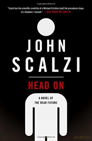 Head On: A Novel Of The Near Future (Lock In) - John Scalzi [KSIĄŻKA]