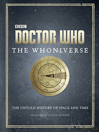 Doctor Who: The Whoniverse - Justin Richards [KSIĄŻKA]