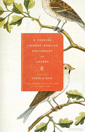 A Concise Chinese-English Dictionary for Lovers - Xiaolu Guo [KSIĄŻKA]
