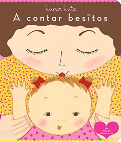 A Contar Besitos Counting Kisses - Karen Katz [KSIĄŻKA]