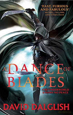 A Dance of Blades: Book 2 of Shadowdance - David Dalglish [KSIĄŻKA]
