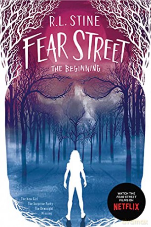 Fear Street The Beginning: The New Girl; The Surprise Party; The Overnight; Missing - R L Stine [KSIĄŻKA]