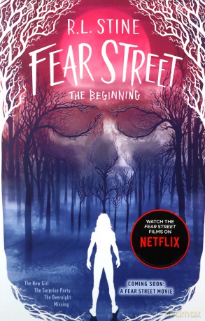 Fear Street The Beginning: The New Girl; The Surprise Party; The Overnight; Missing - R L Stine [KSIĄŻKA]