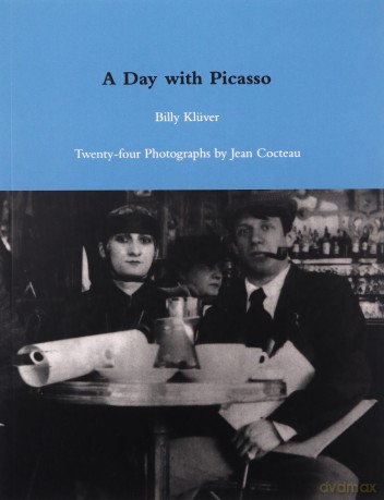 A Day with Picasso The MIT Press - Billy Klüver [KSIĄŻKA]
