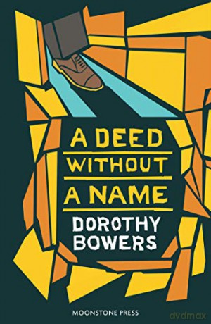 A Deed Without A Name - Dorothy Bowers [KSIĄŻKA]