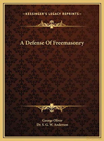 A Defense Of Freemasonry - S G W Anderson [KSIĄŻKA]