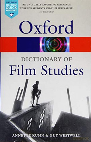 A Dictionary of Film Studies Oxford Quick Reference - Annette Kuhn [KSIĄŻKA]