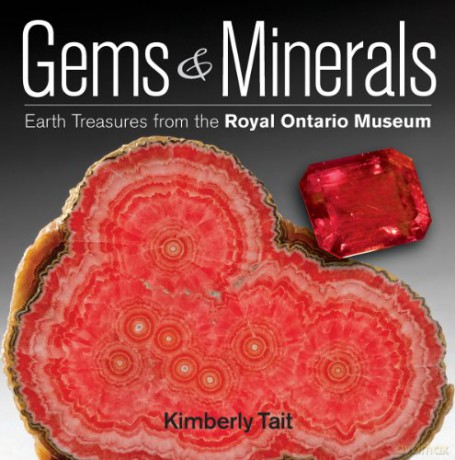 Gems And Minerals: Earth Treasures From The Royal Ontario Museum - Kimberly Tait [KSIĄŻKA]