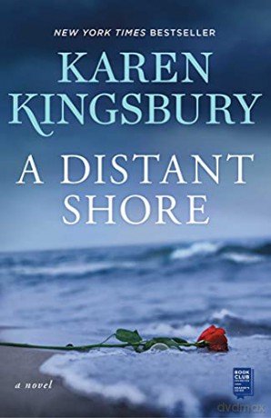 A Distant Shore: A Novel - Kingsbury [KSIĄŻKA]