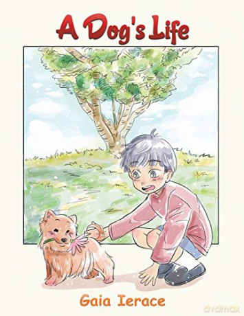 A Dog's Life - Gaia Ierace [KSIĄŻKA]