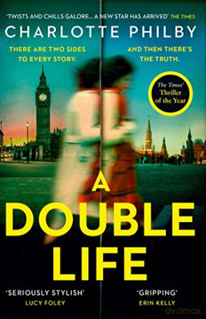 A Double Life: 'Gripping' - Erin Kelly - Charlotte Philby [KSIĄŻKA]