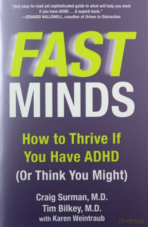 Fast Minds: How To Thrive If You Have Adhd (Or Think You Might) - Karen Weintraub [KSIĄŻKA]