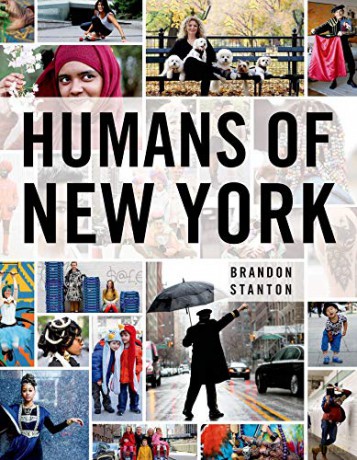 Humans Of New York - Brandon Stanton [KSIĄŻKA]