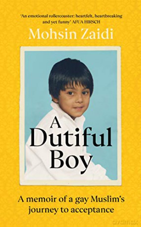 A Dutiful Boy: A memoir of a gay Muslim's journey to acceptance - Mohsin Zaidi [KSIĄŻKA]