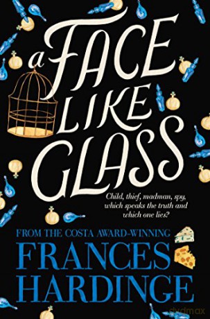 A Face Like Glass - Frances Hardinge [KSIĄŻKA]