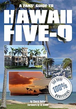 A Fan's Guide to Hawaii Five-O - Cheryl Hollar [KSIĄŻKA]