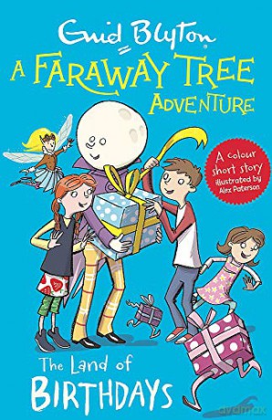 A Faraway Tree Adventure: The Land of Birthdays: Colour Short Stories - Enid Blyton [KSIĄŻKA]
