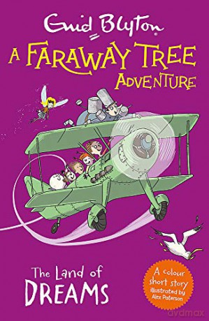 A Faraway Tree Adventure: The Land of Dreams: Colour Short Stories - Enid Blyton [KSIĄŻKA]