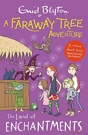 A Faraway Tree Adventure: The Land of Enchantments: Colour Short Stories - Enid Blyton [KSIĄŻKA]