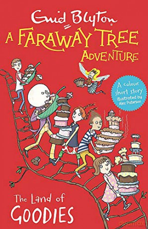 A Faraway Tree Adventure: The Land of Goodies: Colour Short Stories - Enid Blyton [KSIĄŻKA]