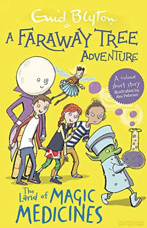 A Faraway Tree Adventure: The Land of Magic Medicines: Colour Short Stories - Enid Blyton [KSIĄŻKA]