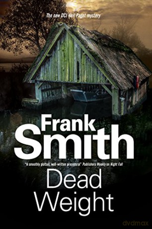 Dead Weight: Severn House Publishers: 11 (Neil Paget Mystery) - Frank Smith [KSIĄŻKA]