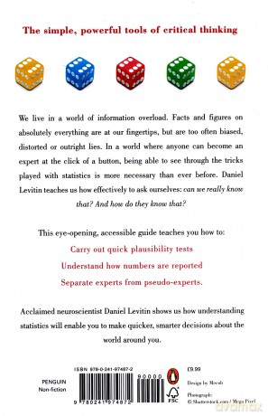A Field Guide to Lies and Statistics: A Neuroscientist on How to Make Sense of a Complex World - Daniel Levitin [KSIĄŻKA]