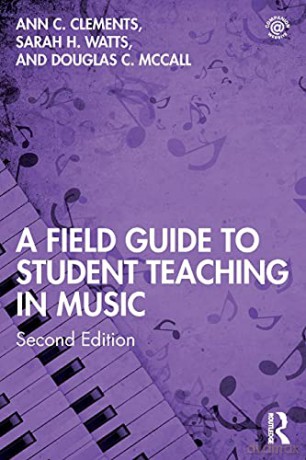 A Field Guide to Student Teaching in Music - Douglas C. McCall [KSIĄŻKA]