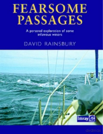 Fearsome Passages: A Personal Exploration Of Some Infamous Waters - David Rainsbury [KSIĄŻKA]